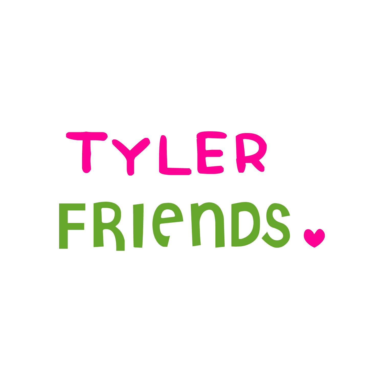 Tyler and Friends